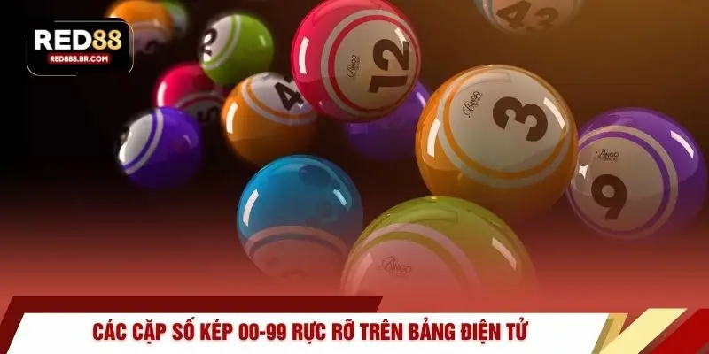 Các cặp số kép 00-99 rực rỡ trên bảng điện tử