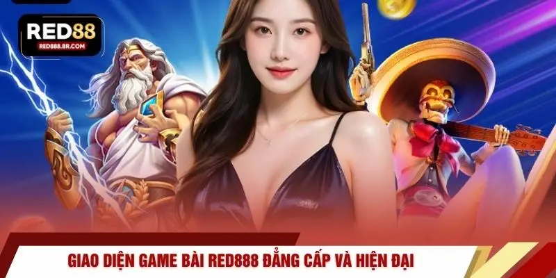 Giao diện game bài RED888 đẳng cấp và hiện đại 